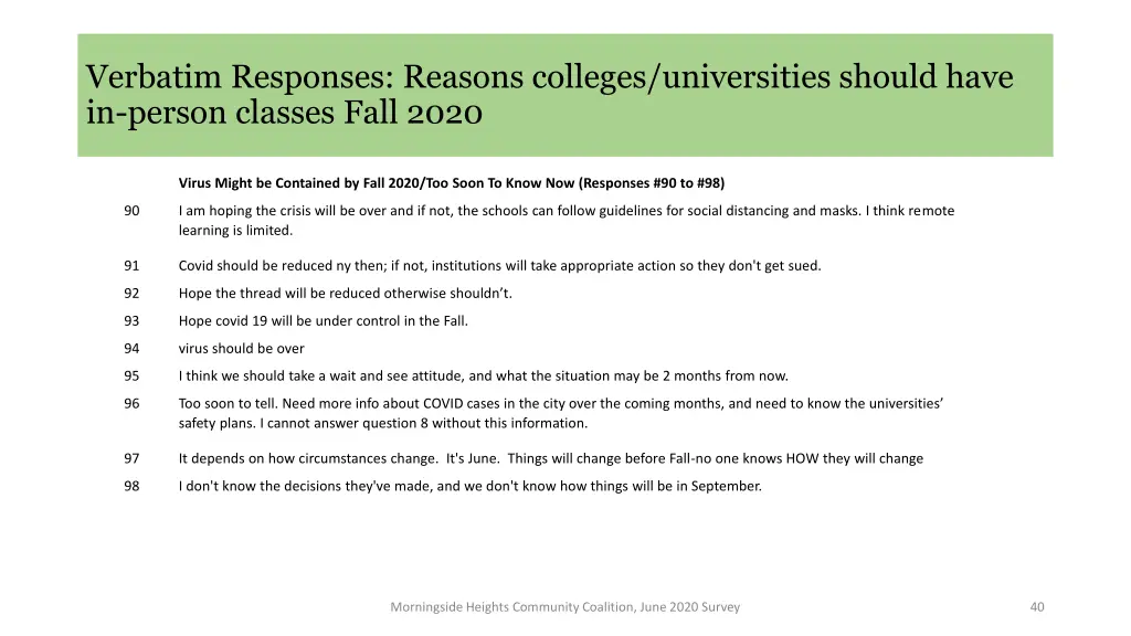 verbatim responses reasons colleges universities 20