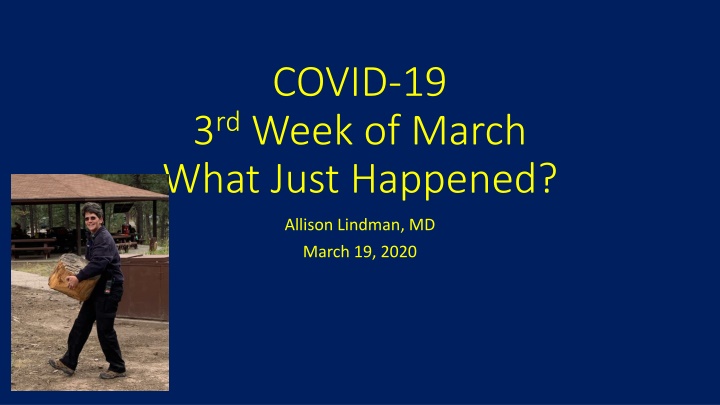 covid 19 3 rd week of march what just happened