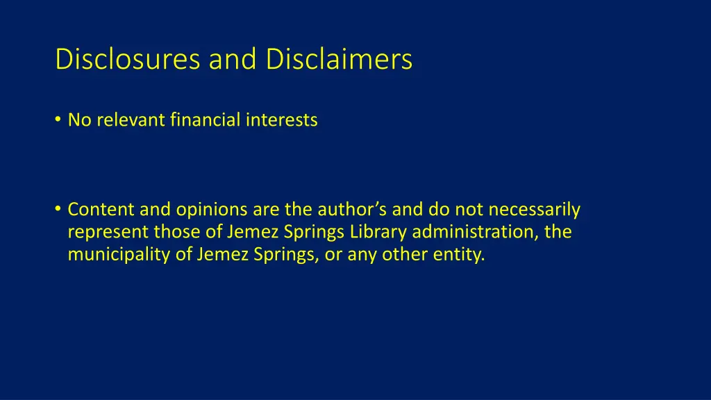 disclosures and disclaimers