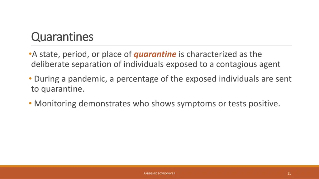 quarantines quarantines a state period or place