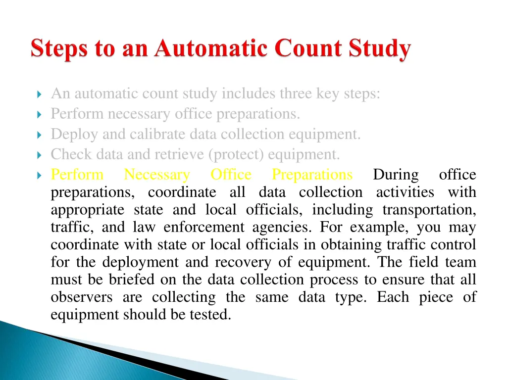 an automatic count study includes three key steps