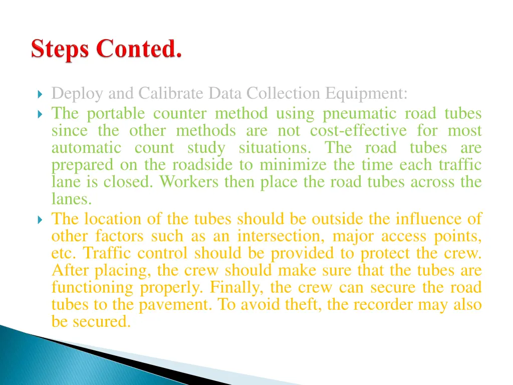 deploy and calibrate data collection equipment