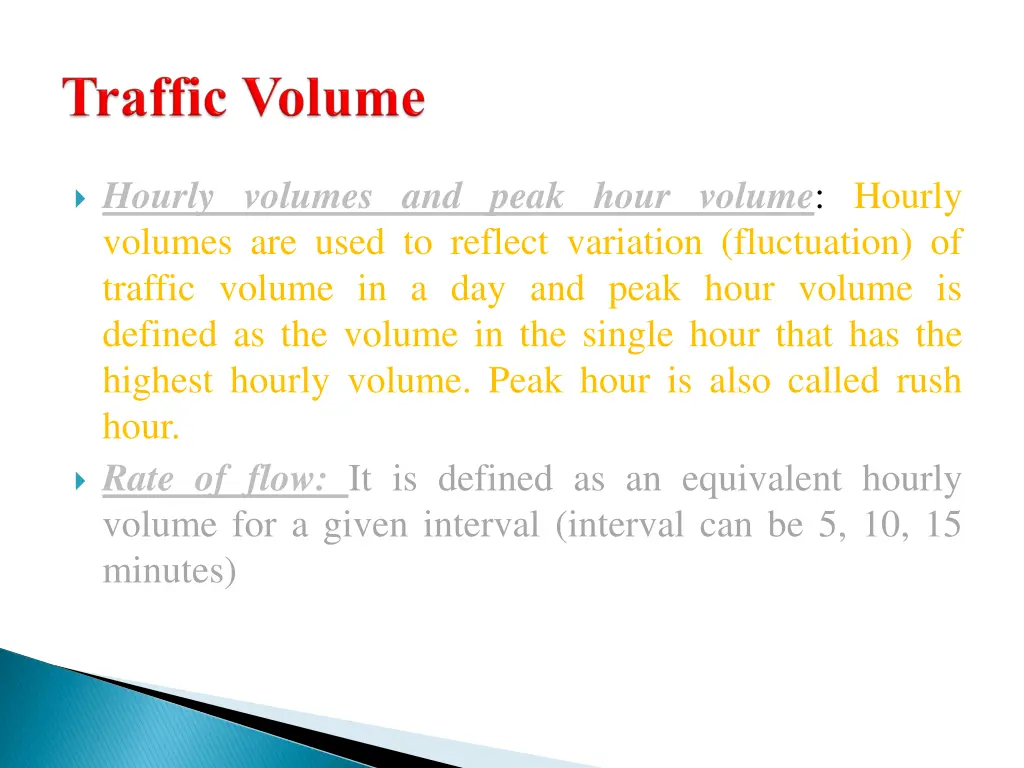 hourly volumes and peak hour volume hourly