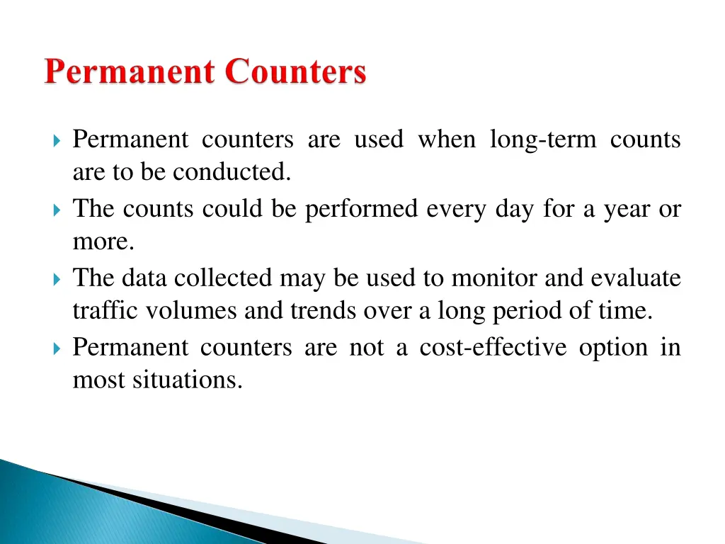 permanent counters are used when long term counts