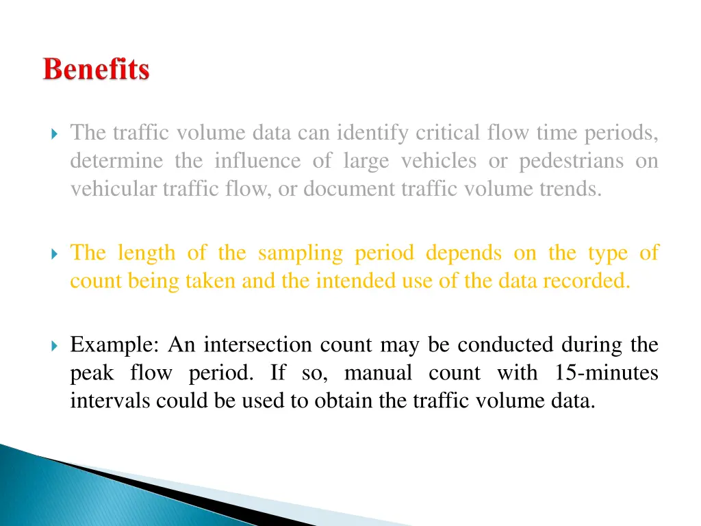 the traffic volume data can identify critical