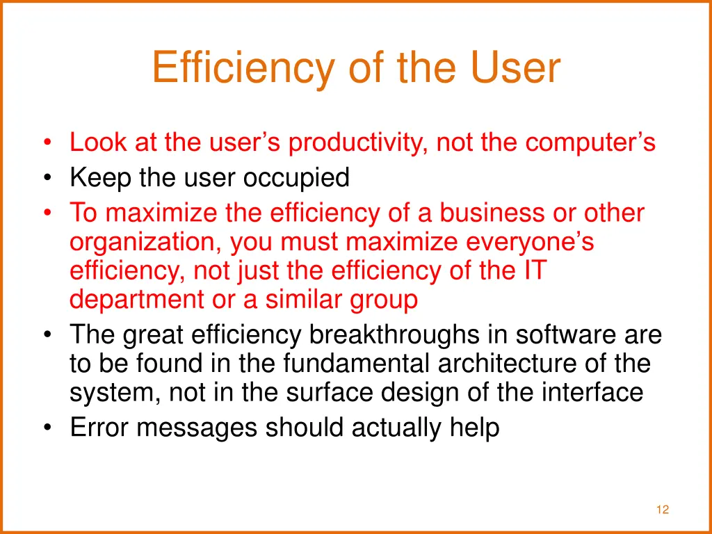 efficiency of the user