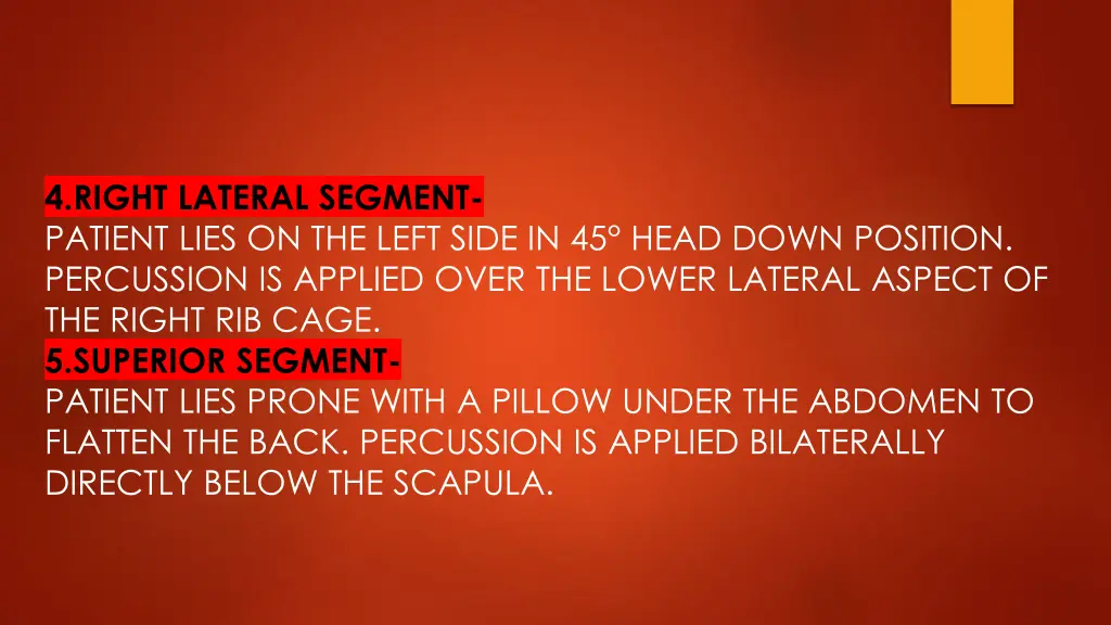 4 right lateral segment patient lies on the left