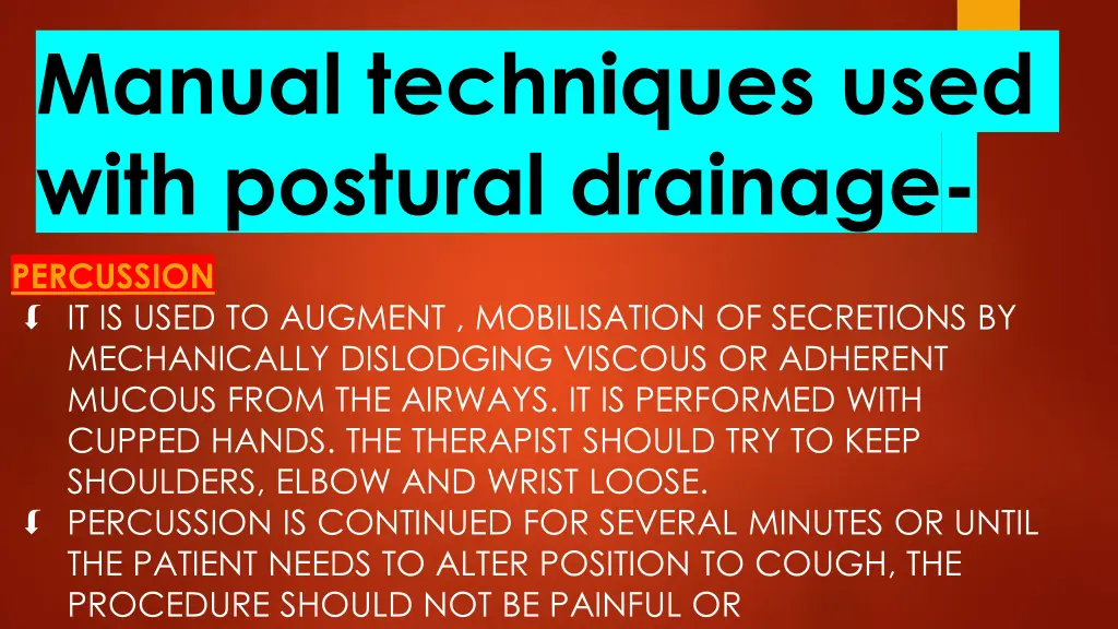 manual techniques used with postural drainage