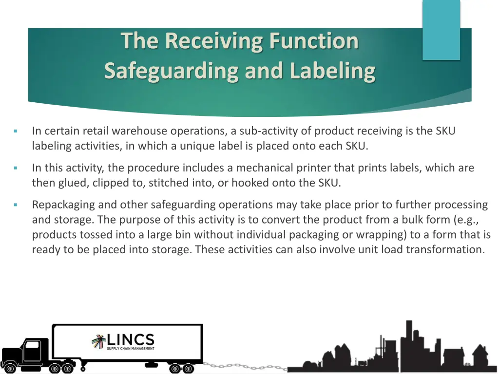 the receiving function safeguarding and labeling