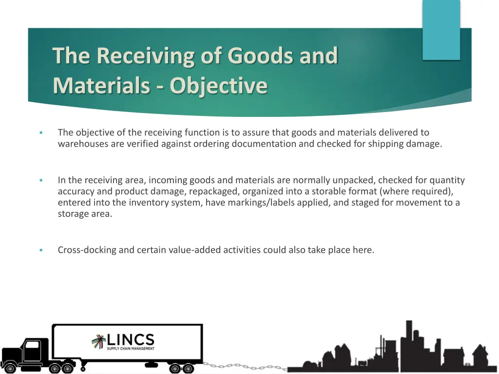 the receiving of goods and materials objective