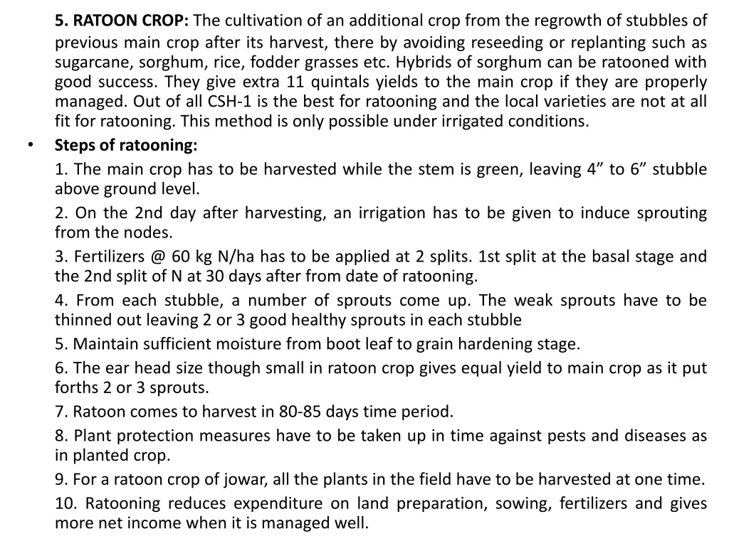 5 ratoon crop the cultivation of an additional