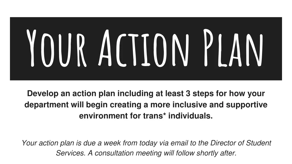 your action plan