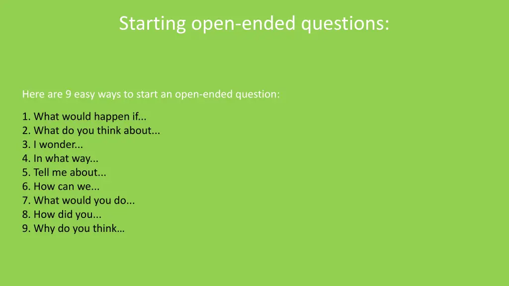 starting open ended questions