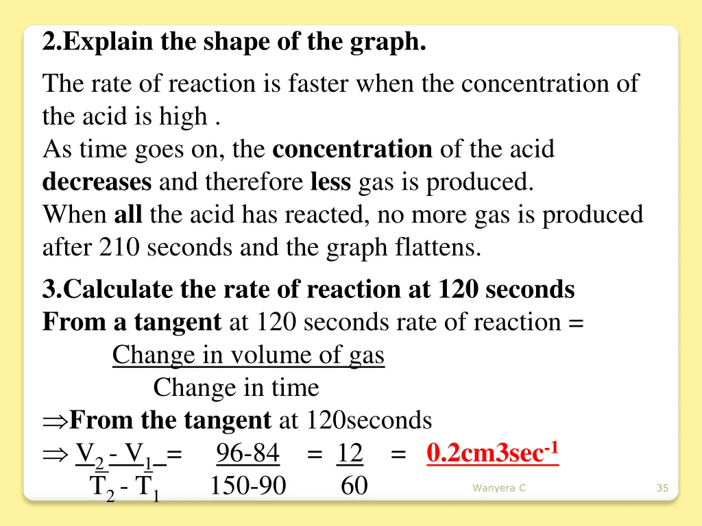 2 explain the shape of the graph the rate