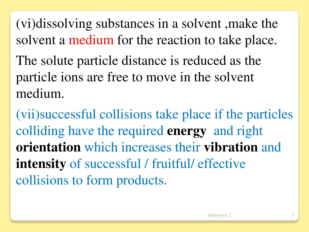 vi dissolving substances in a solvent make