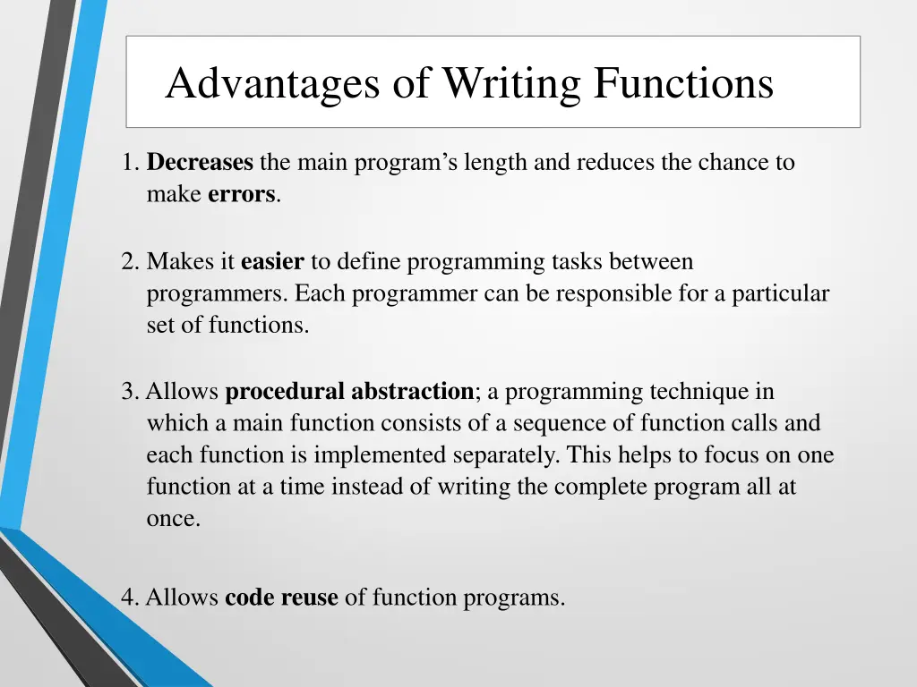 advantages of writing functions