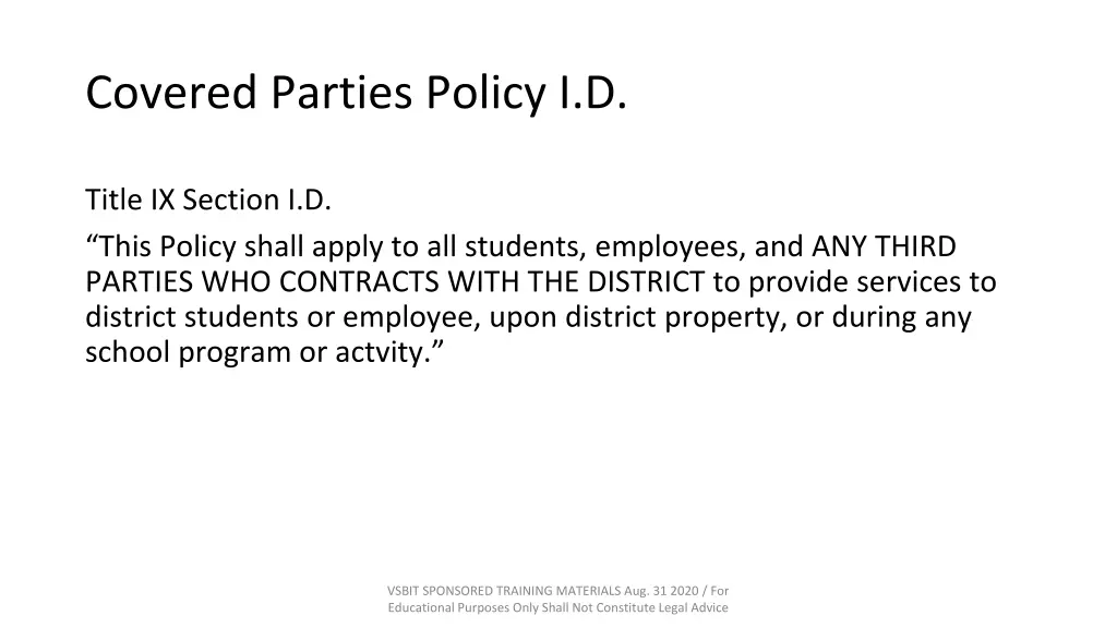 covered parties policy i d