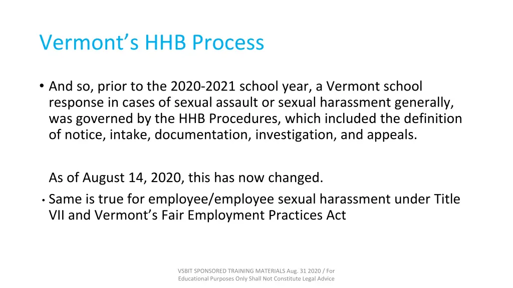 vermont s hhb process