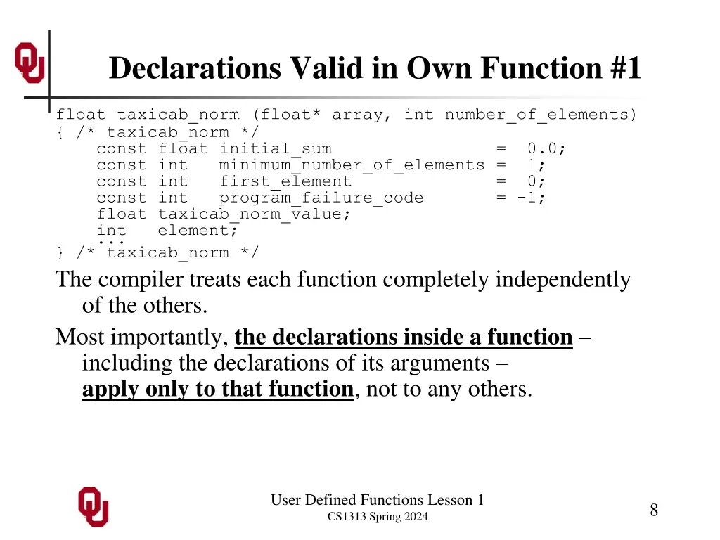 declarations valid in own function 1