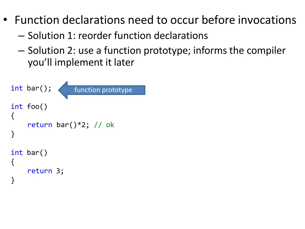 function declarations need to occur before 2