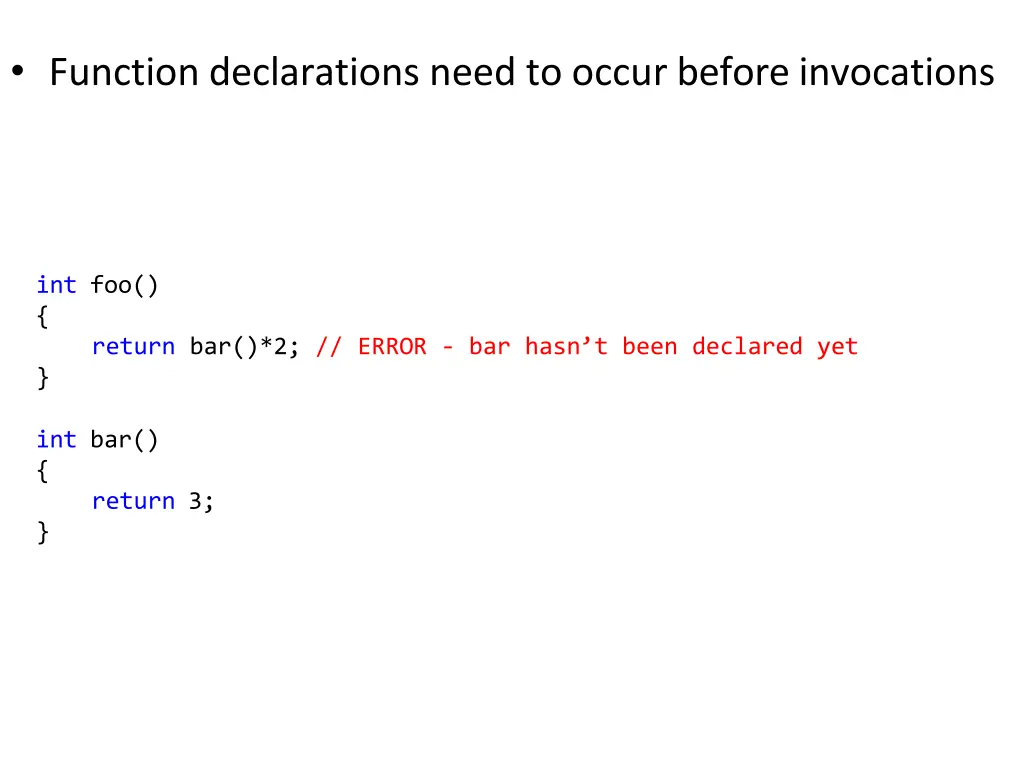 function declarations need to occur before