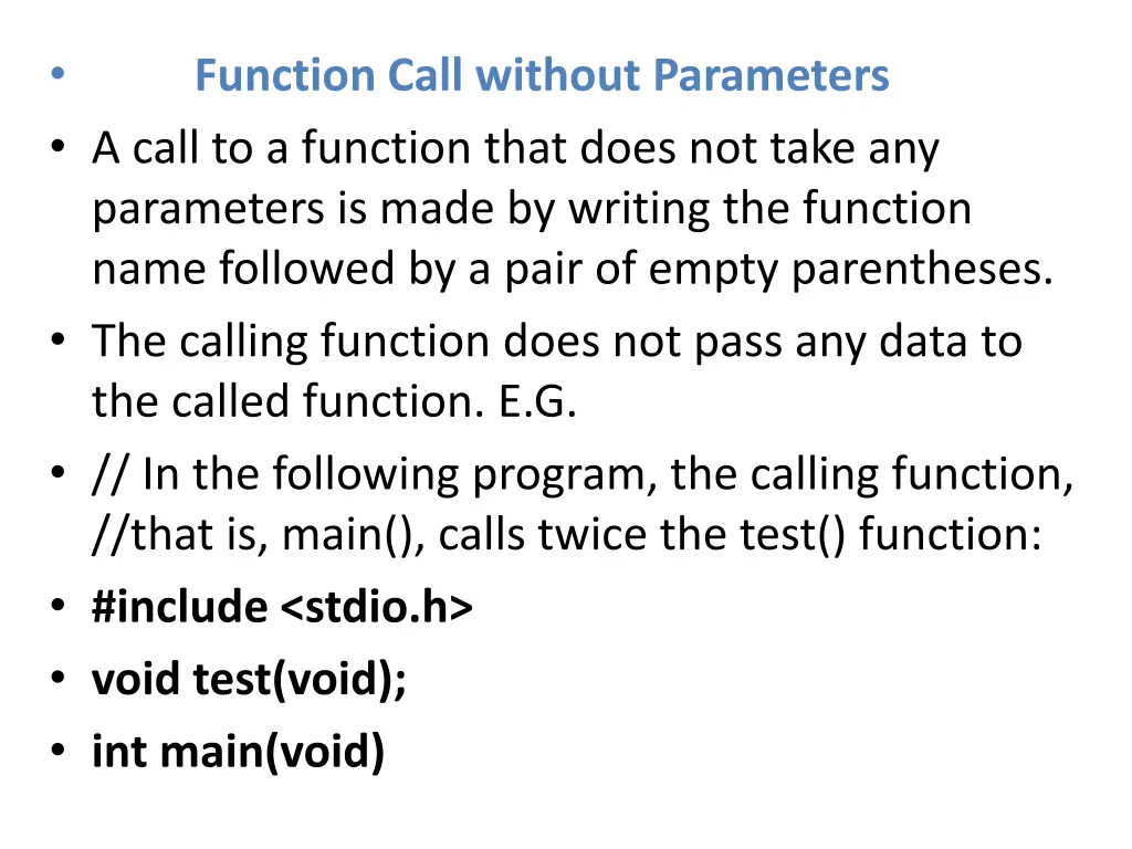 a call to a function that does not take