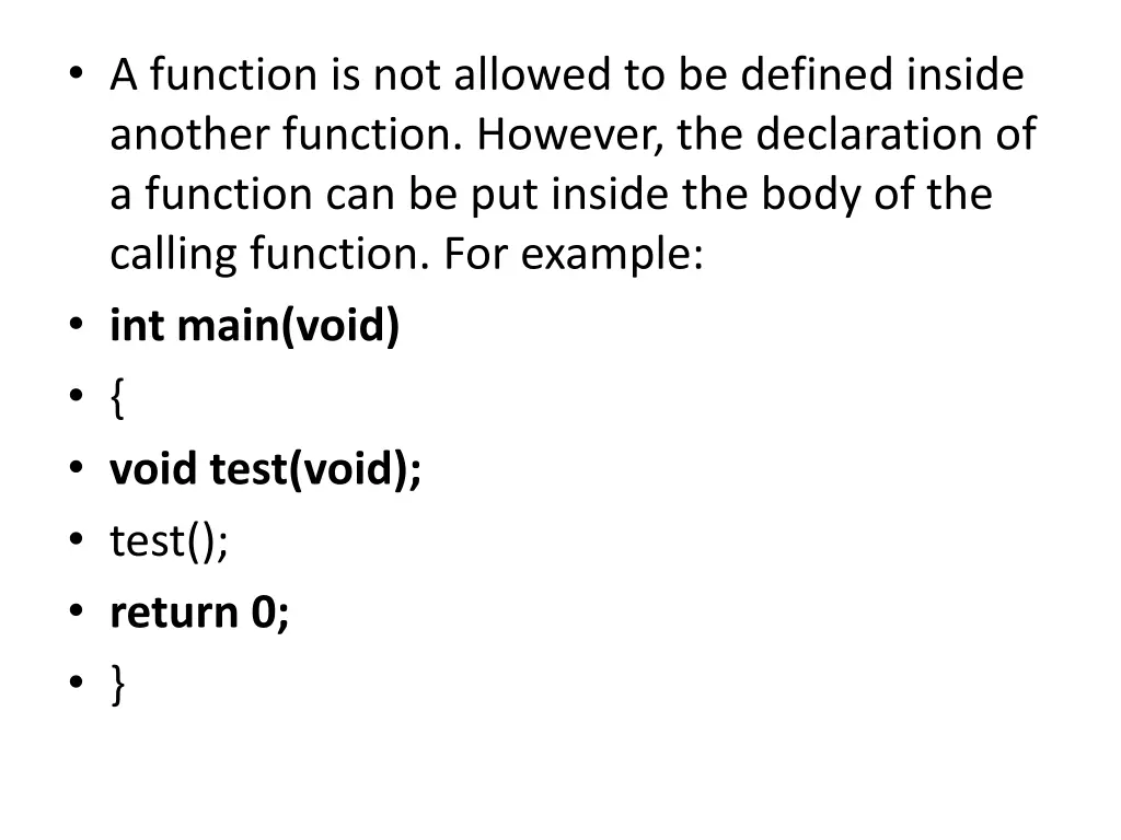 a function is not allowed to be defined inside