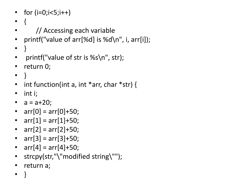 for i 0 i 5 i accessing each variable printf