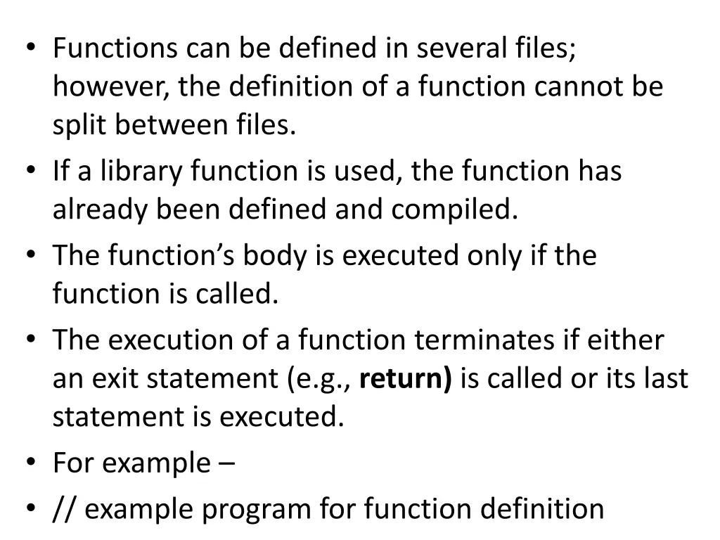 functions can be defined in several files however