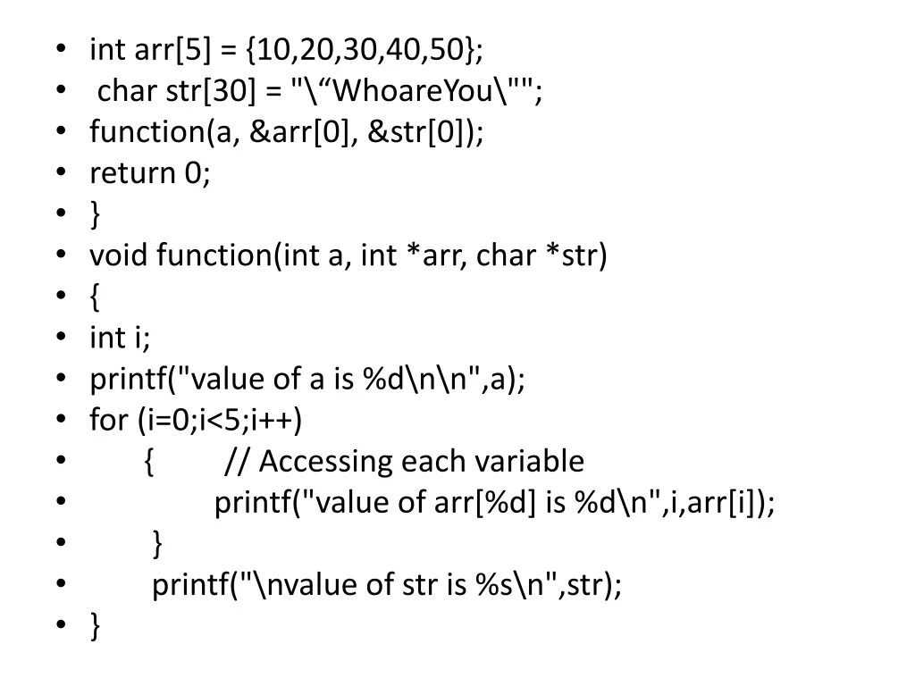 int arr 5 10 20 30 40 50 char str 30 whoareyou
