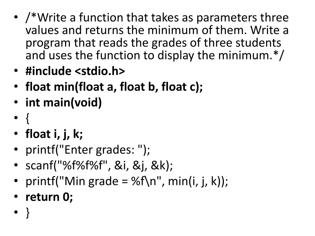 write a function that takes as parameters three