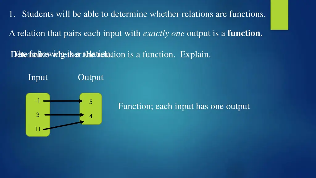 1 students will be able to determine whether 1