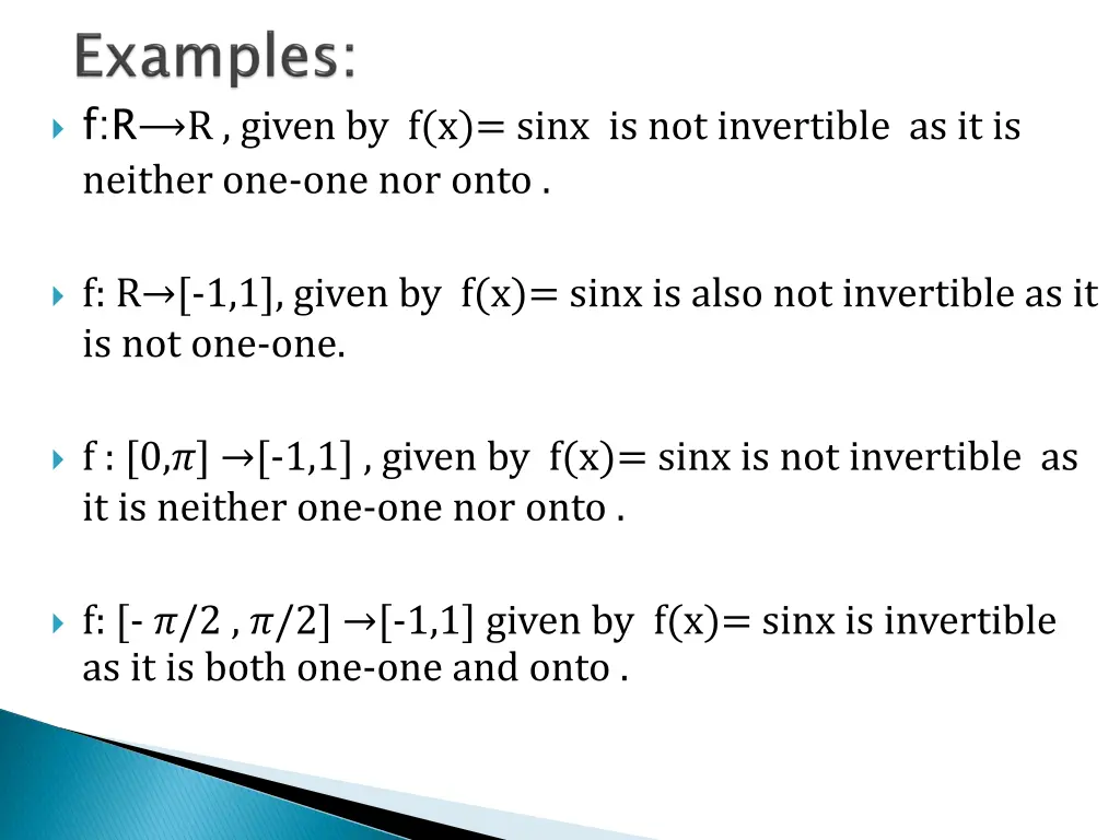 f r r given by f x sinx is not invertible