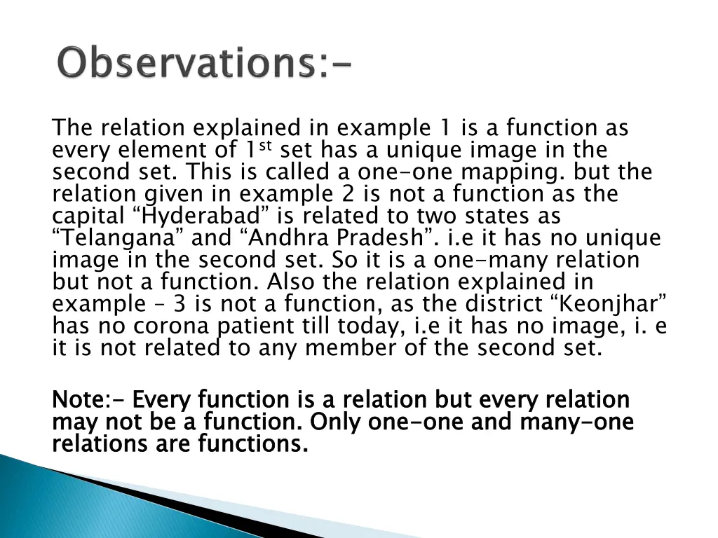 the relation explained in example 1 is a function