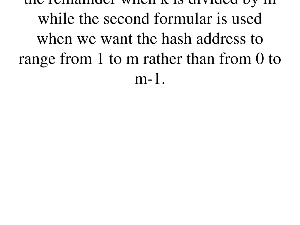 the remainder when k is divided by m while