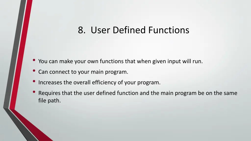 8 user defined functions