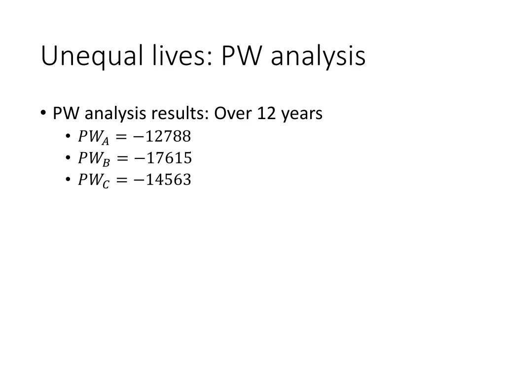 unequal lives pw analysis