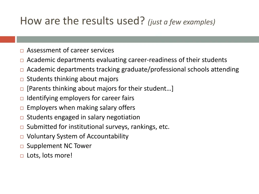 how are the results used just a few examples