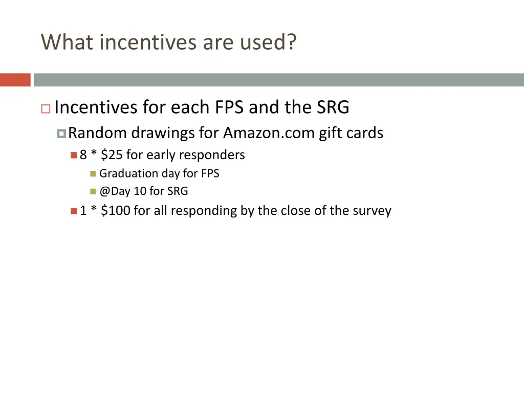 what incentives are used