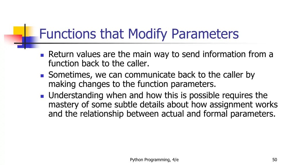 functions that modify parameters