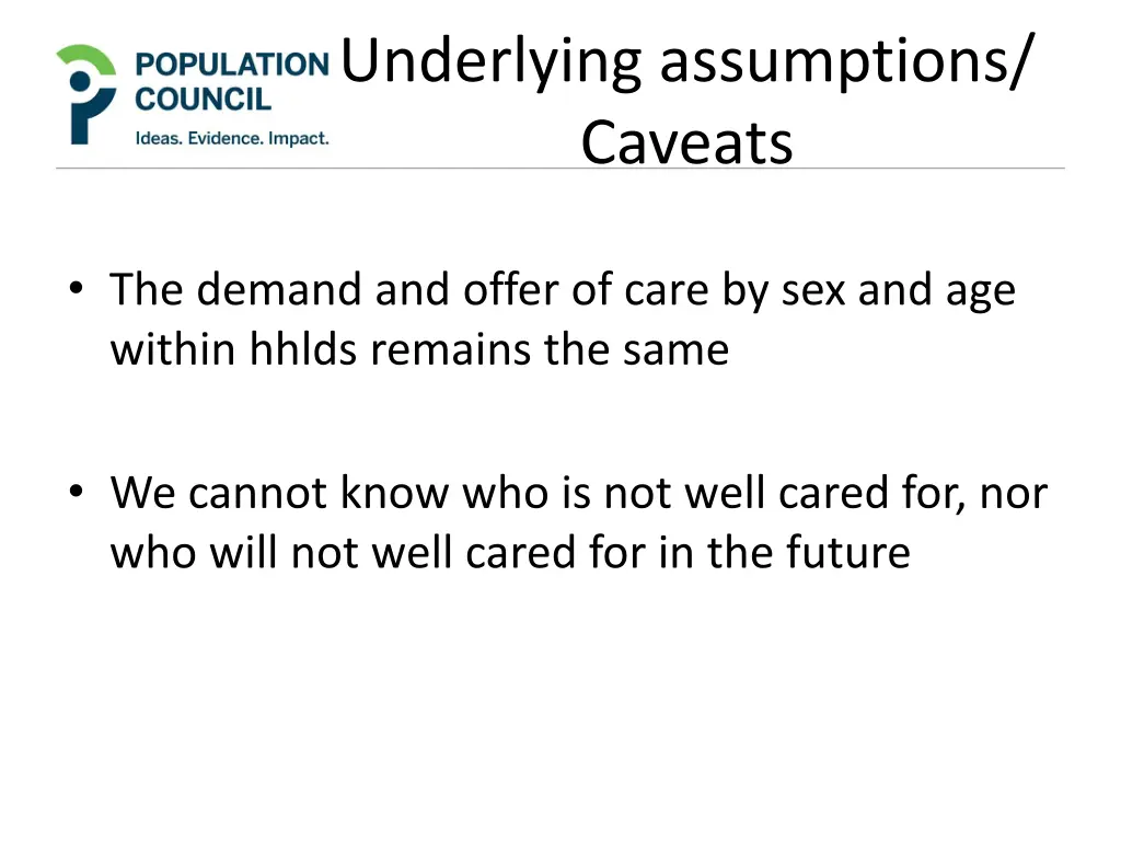 underlying assumptions caveats