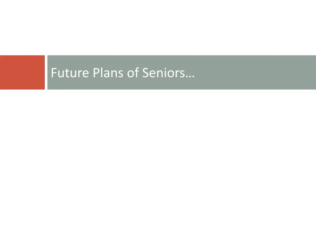 future plans of seniors