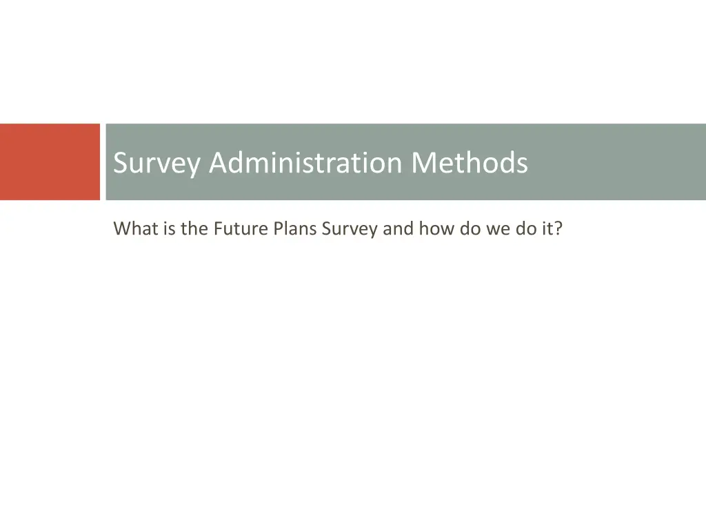 survey administration methods