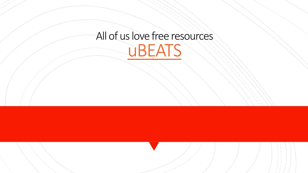 all of us love free resources ubeats