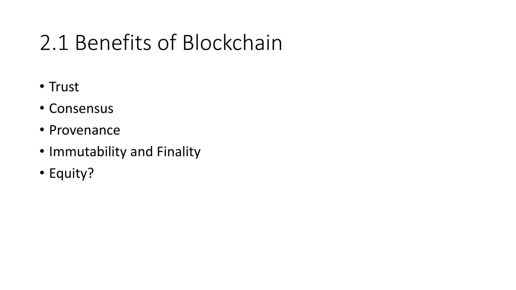 2 1 benefits of blockchain