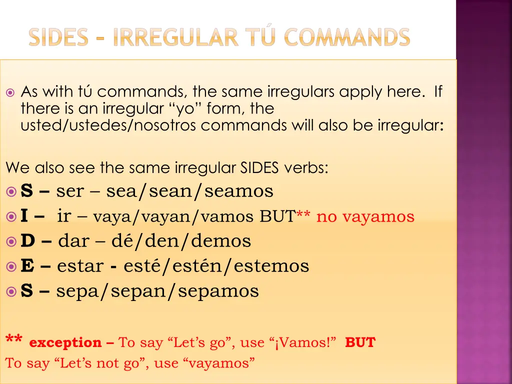 sides irregular t commands