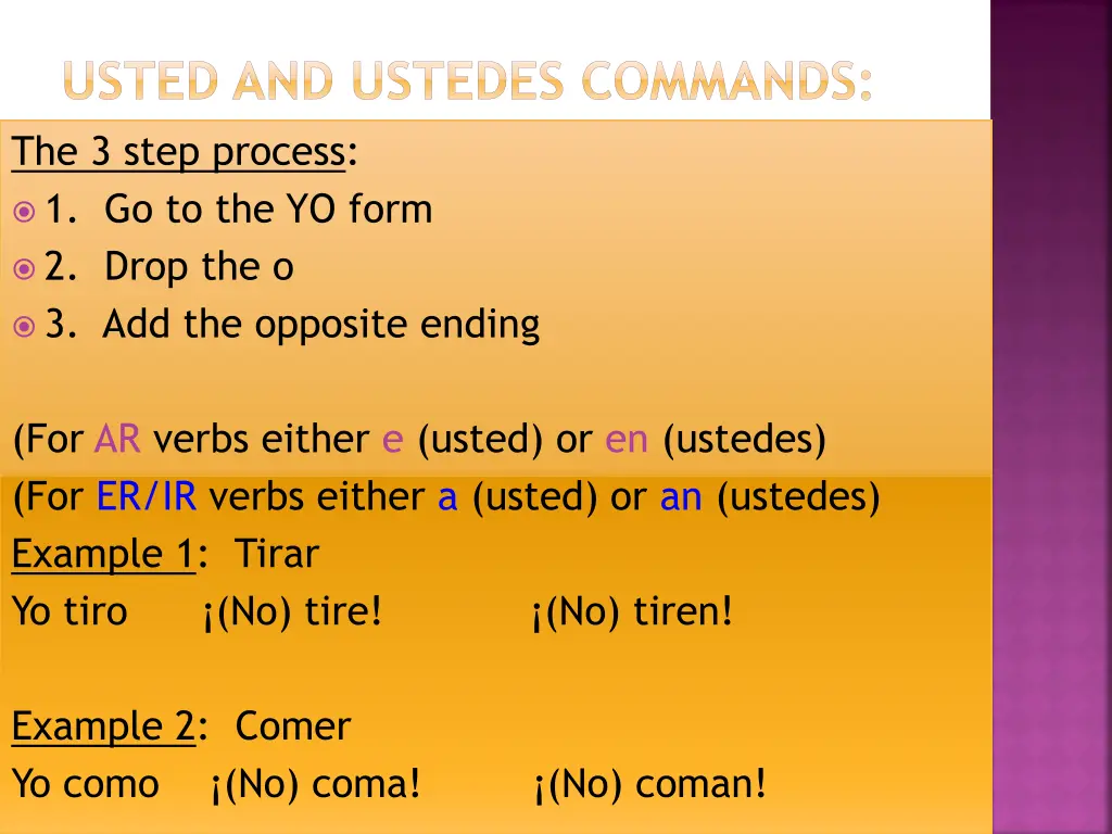 usted and ustedes commands the 3 step process