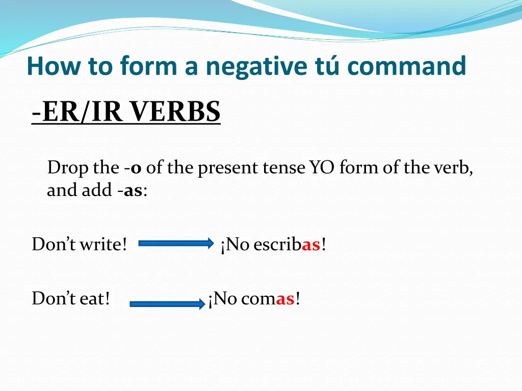 how to form a negative t command 1