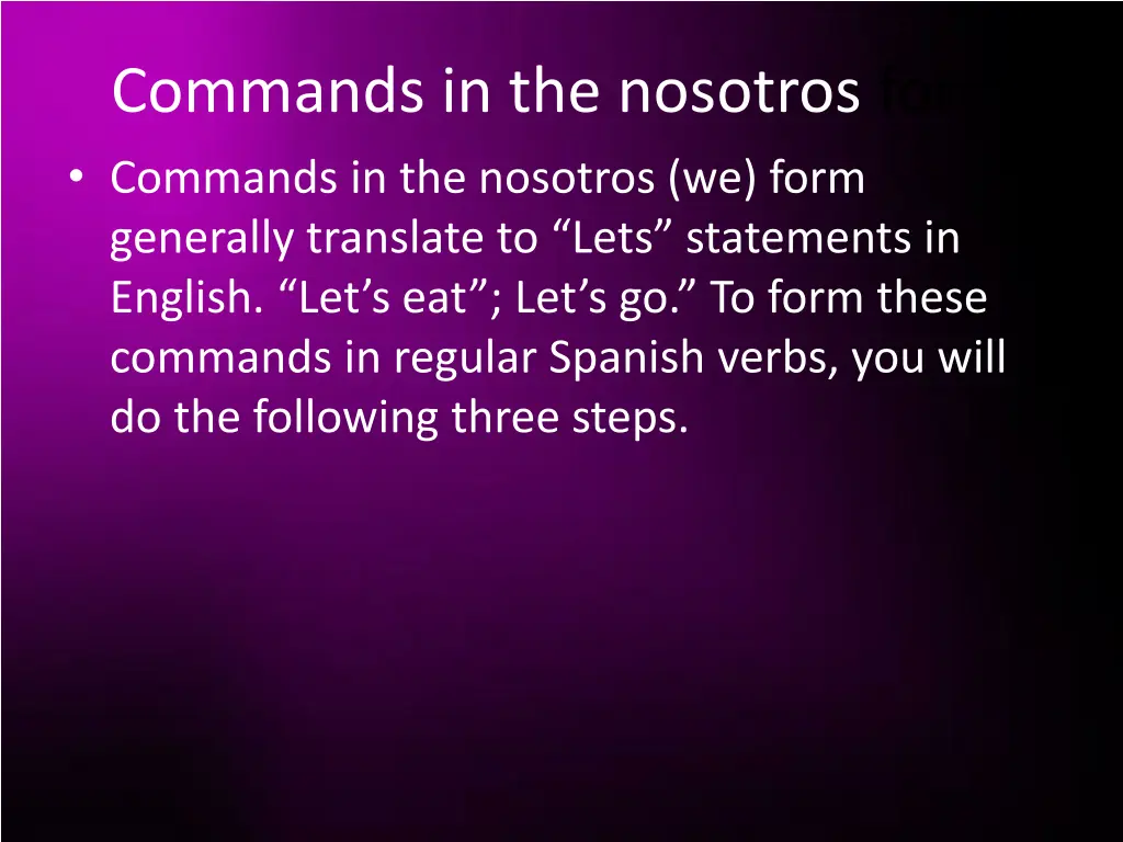 commands in the nosotros form commands