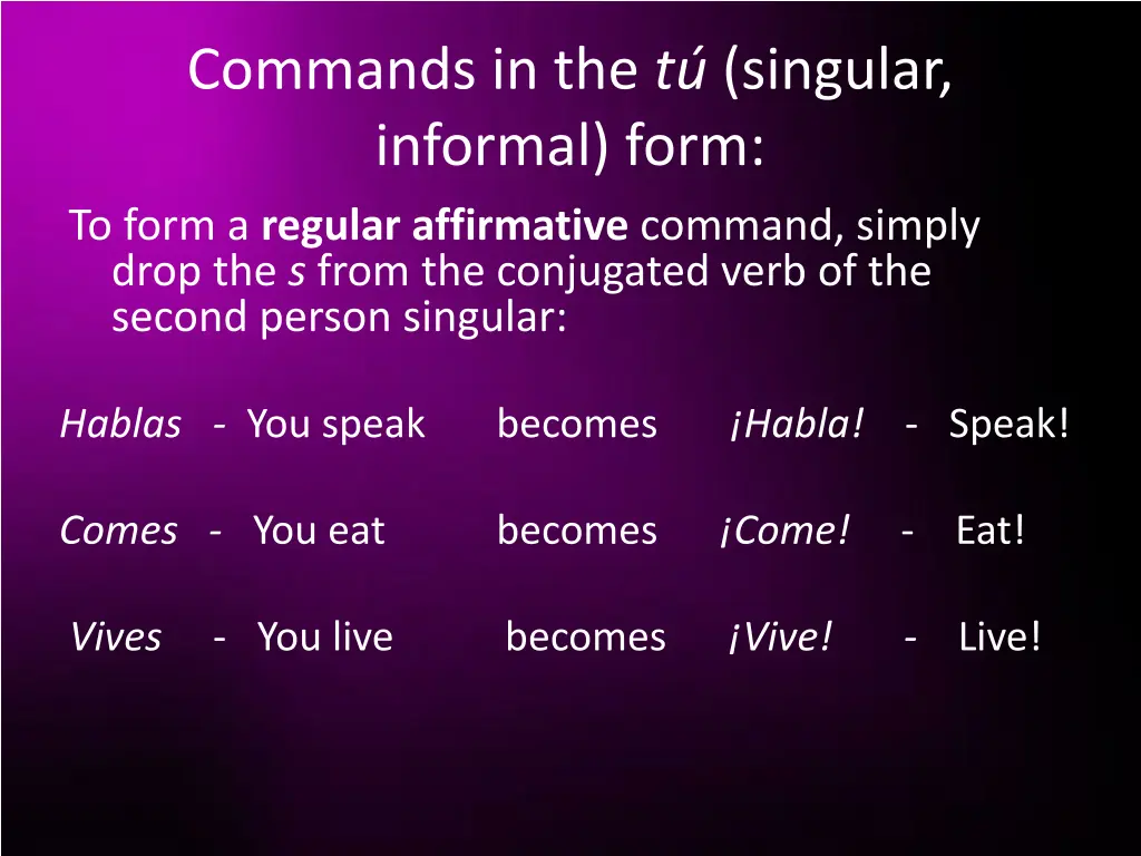 commands in the t singular informal form